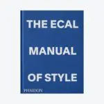 The ECAL Manual of Style: How to best teach design today?
