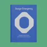 Design Emergency: Building a Better Future