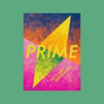 Prime: Art’s Next Generation