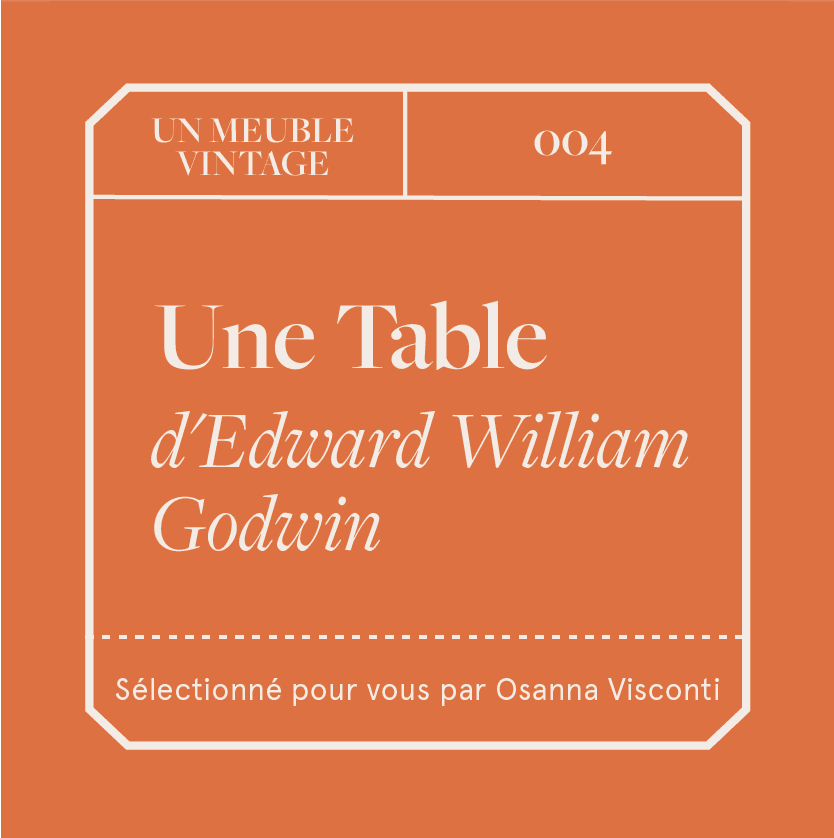 Une table d’Edward William Godwin